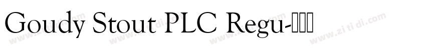 Goudy Stout PLC Regu字体转换